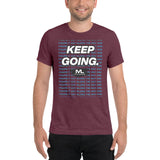 Figure It Out Along The Way And KEEP GOING. short sleeve t-shirt